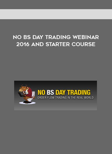 No BS Day Trading Webinar 2016 and Starter Course