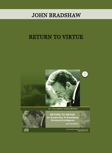 Return to Virtue by John Bradshaw