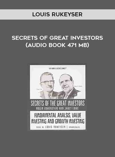 Secrets of Great Investors (Audio Book 471 MB) by Louis Rukeyser