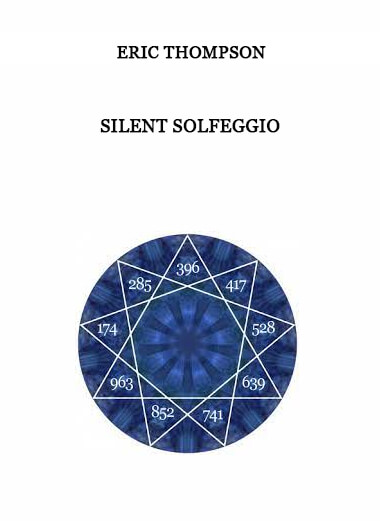 Silent Solfeggio from Eric Thompson