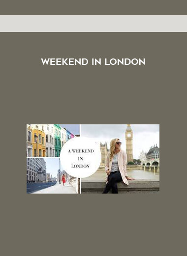 Weekend in London