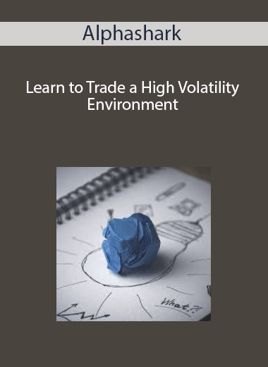 Alphashark - Learn to Trade a High Volatility Environment