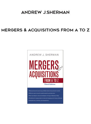 Andrew J.Sherman - Mergers & Acquisitions From A to Z