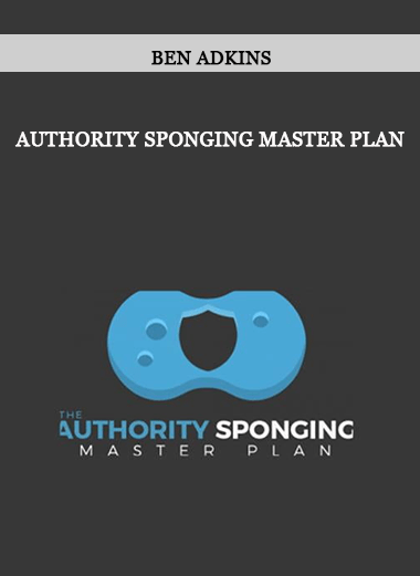 Authority Sponging Master Plan from Ben Adkins