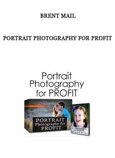 Brent Mail - Portrait Photography for Profit