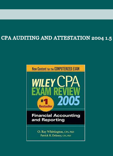 CPA Auditing and Attestation 2004 1.5