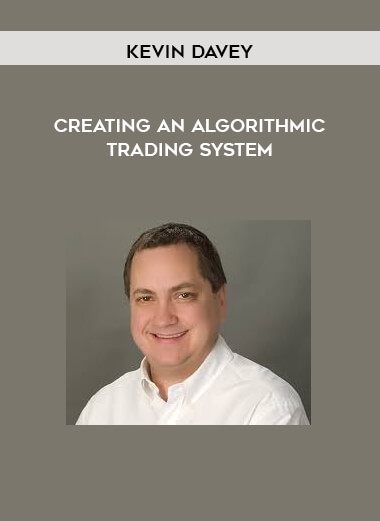 Creating an Algorithmic Trading System by Kevin Davey