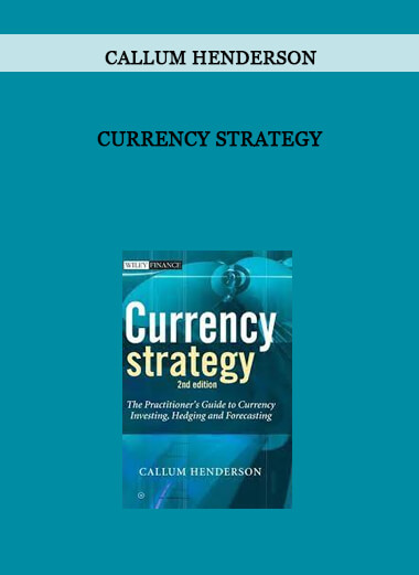 Currency Strategy by Callum Henderson