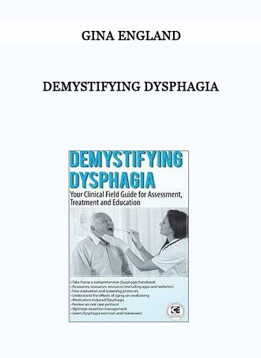 Demystifying Dysphagia from Gina England