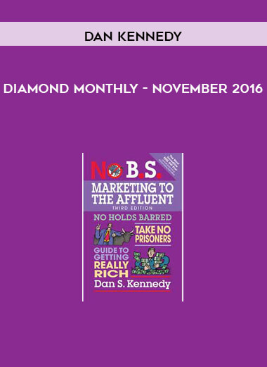 Diamond Monthly - November 2016 by Dan Kennedy