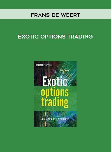 Exotic Options Trading by Frans De Weert