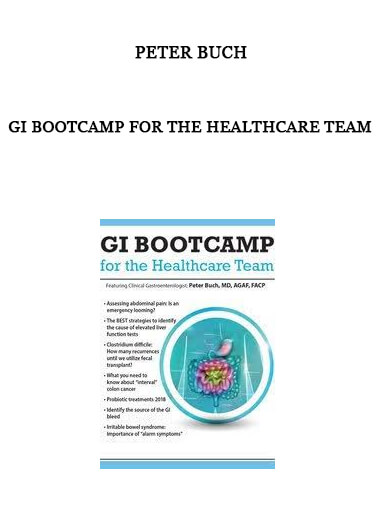 GI Bootcamp For the Healthcare Team from Peter Buch