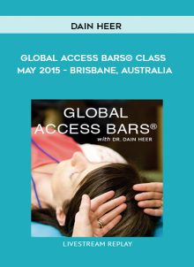 Global Access Bars Class - May 2015 - Brisbane, Australia by Dain Heer