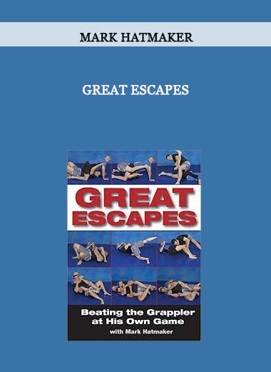 Great Escapes by Mark Hatmaker