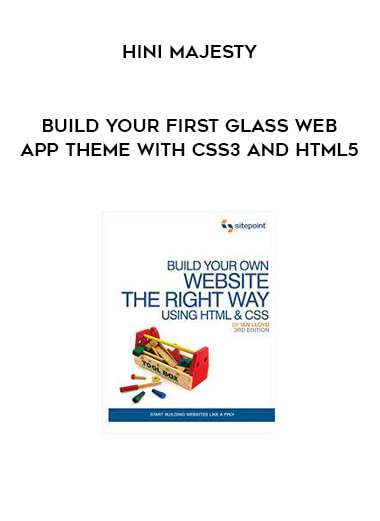 Hini Majesty - Build Your First Glass Web App Theme With CSS3 And HTML5