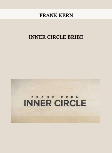 Inner Circle Bribe by Frank Kern