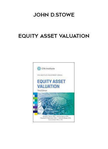 John D.Stowe - Equity Asset Valuation