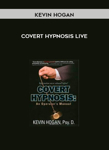 Kevin Hogan - Covert Hypnosis Live