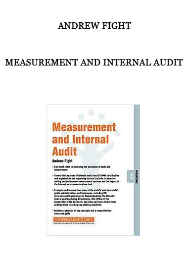 Measurement and Internal Audit by Andrew Fight