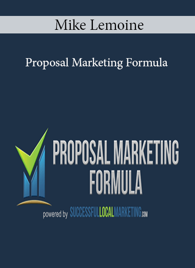 Mike Lemoine - Proposal Marketing Formula