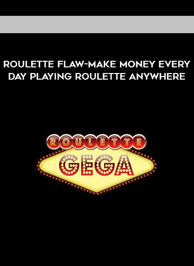 Roulette Flaw-Make Money every day playing Roulette Anywhere