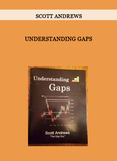 Scott Andrews - Understanding Gaps