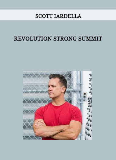 Scott Iardella - Revolution Strong Summit