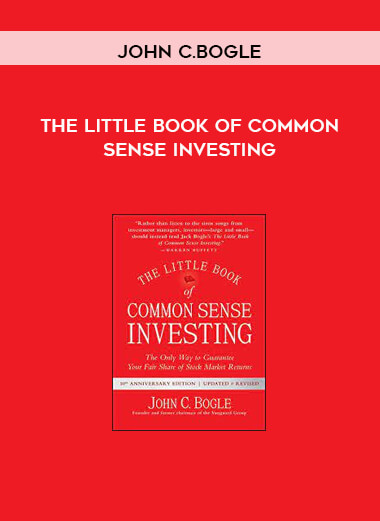 The Little Book of Common Sense Investing by John C.Bogle