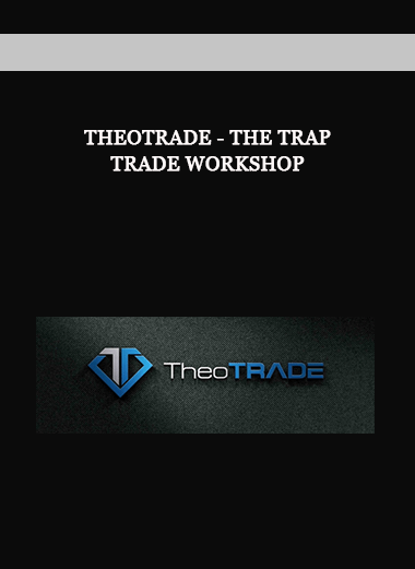 Theotrade - The Trap Trade Workshop