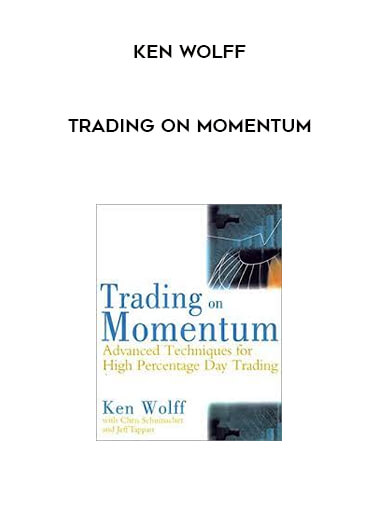 Trading on Momentum by Ken Wolff