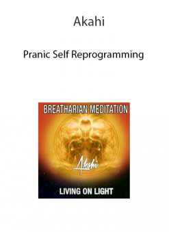 Akahi - Pranic Self Reprogramming