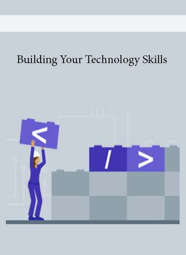 Building Your Technology Skills