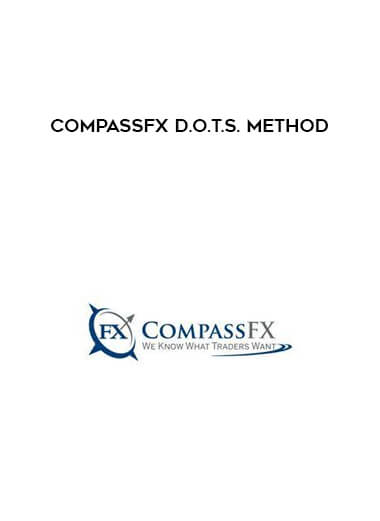 Compassfx D.O.T.S. Method