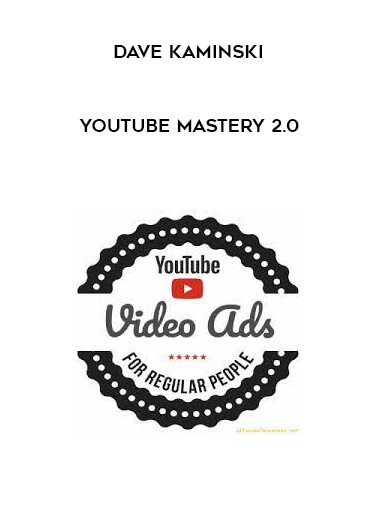 Dave Kaminski - YouTube Mastery 2.0