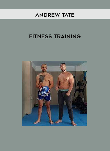 Fitness Training by Andrew Tate