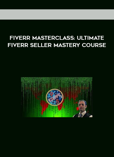 Fiverr Masterclass: Ultimate Fiverr seller mastery course