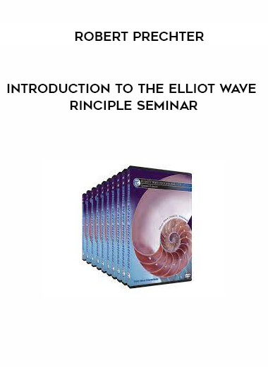 Introduction to the Elliot Wave Principle Seminar by Robert Prechter