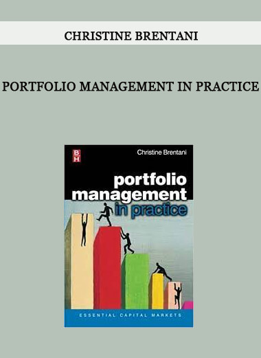 Portfolio Management in Practice by Christine Brentani