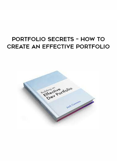 Portfolio Secrets – How To Create an Effective Portfolio