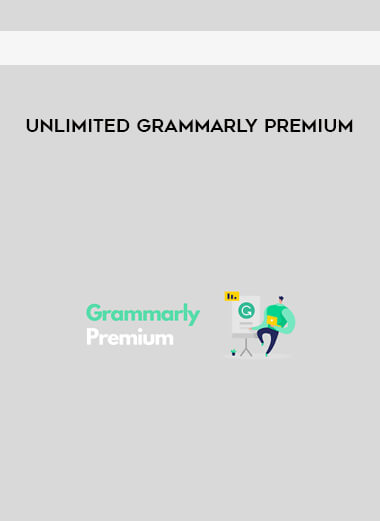 Unlimited Grammarly Premium