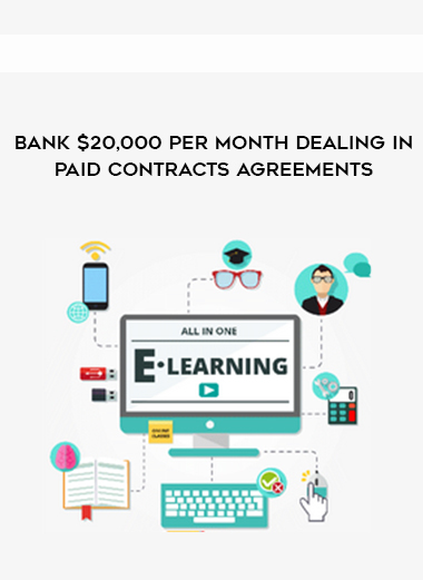 Bank $20,000 Per Month Dealing In Paid Contracts Agreements