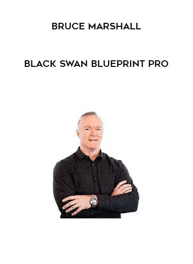 Bruce Marshall - Black Swan Blueprint PRO