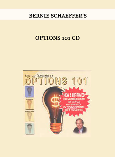 Options 101 CD by Bernie Schaeffer’s