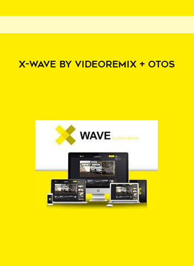 X-Wave by VideoRemix + OTOs