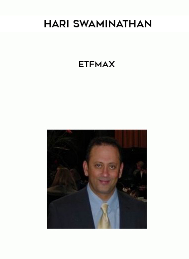 Hari Swaminathan - ETFMax