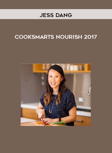 Jess Dang - CookSmarts Nourish 2017