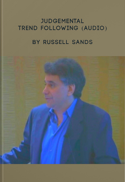 Judgemental Trend Following (Audio) by Russell Sands