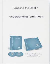 Understanding Term Sheets from Papering the Deal™