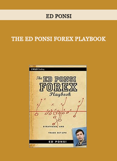 Ed Ponsi - The Ed Ponsi Forex Playbook