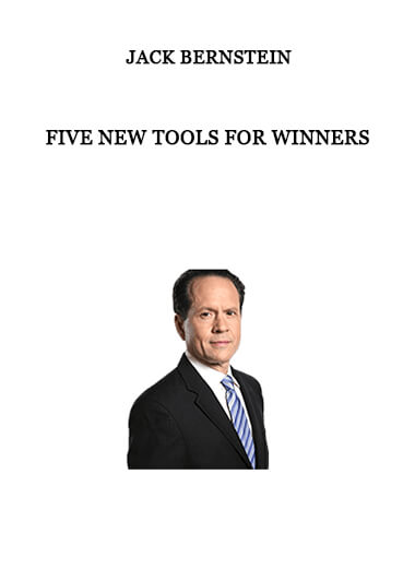 Five New Tools for Winners by Jack Bernstein